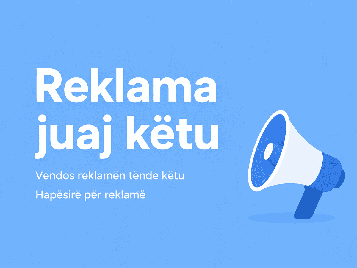 Reklama juaj këtu - hapësirë për reklamë